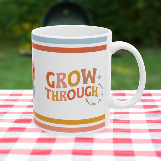 Grow Through What You Go Through Retro Ceramic Mug, (11oz, 15oz)