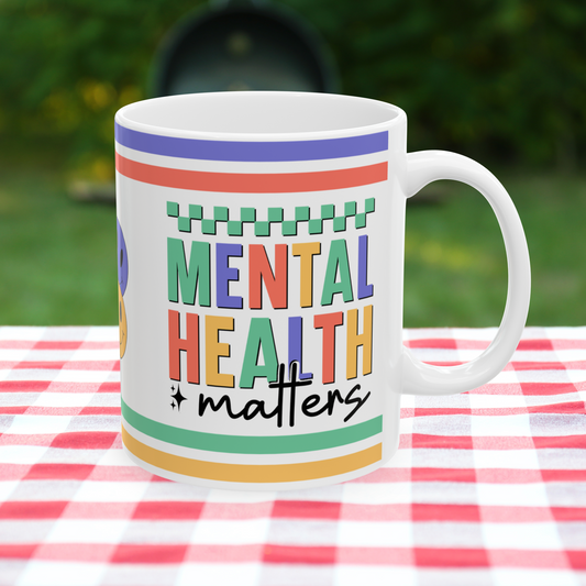 Mental Health Matters Ceramic Mug, (11oz, 15oz)