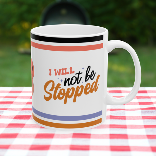 I Will Not Be Stopped Retro Ceramic Mug, (11oz, 15oz)