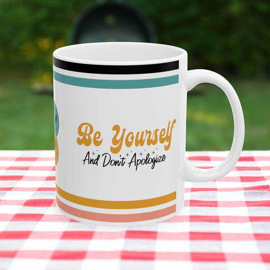 Be Yourself And Don't Apologize Retro Ceramic Mug, (11oz, 15oz)