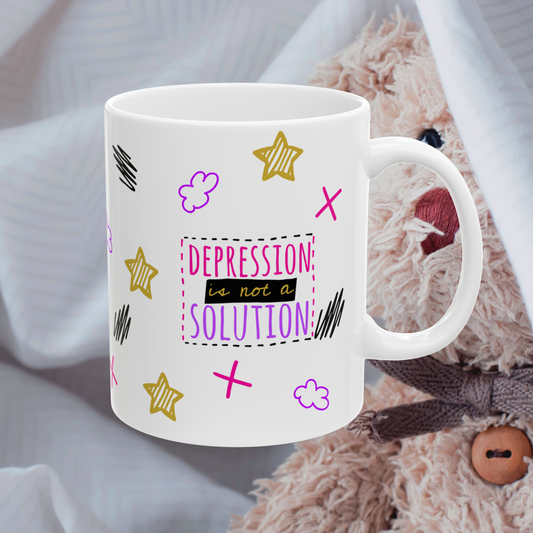 Depression Is Not A Solution - Ceramic Mug (11oz, 15oz)