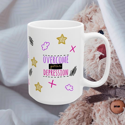 Overcome Your Depression - Ceramic Mug (11oz, 15oz)