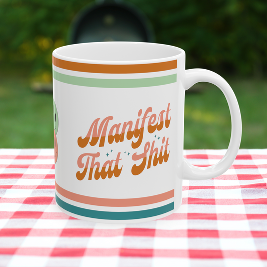 Manifest That Shit Retro Ceramic Mug, (11oz, 15oz)