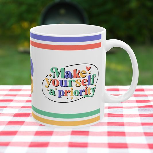 Make Yourself A Priority Ceramic Mug, (11oz, 15oz)