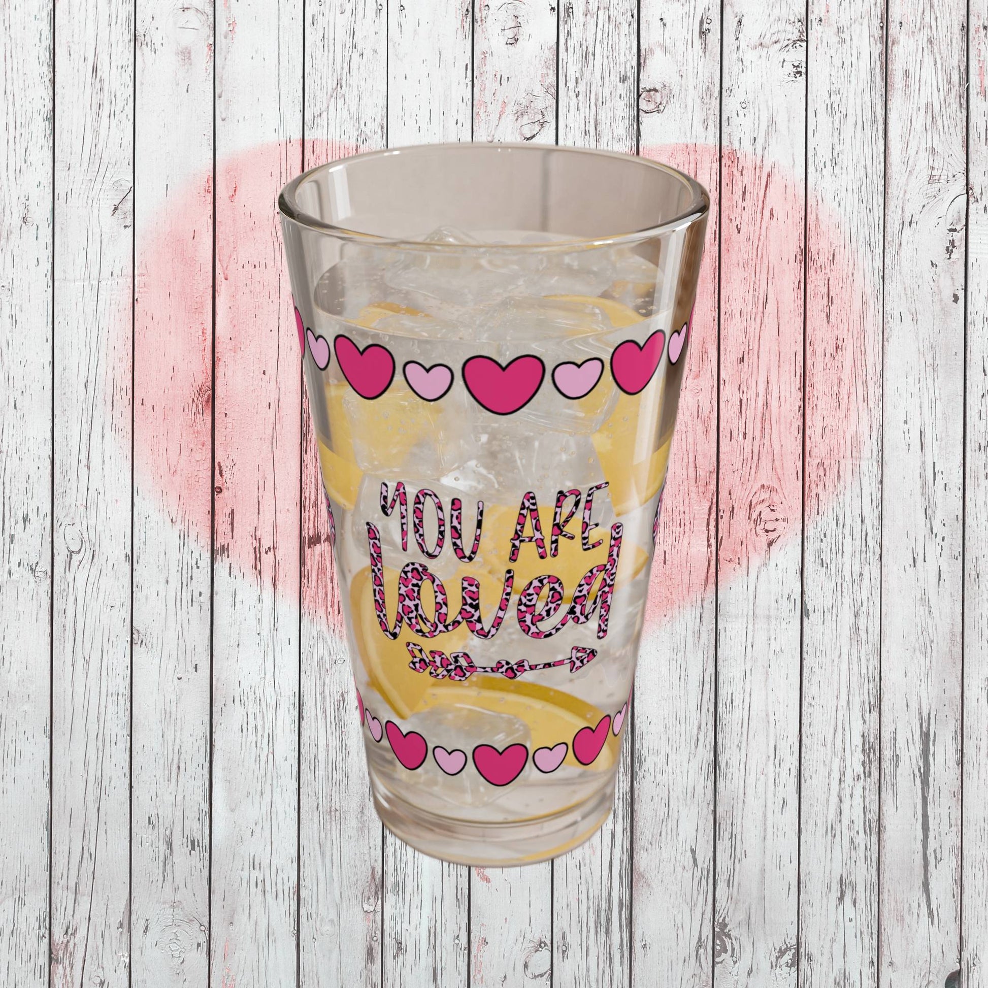 You Are Loved 16oz Pint Glass - Valentine's Day Self-Care Gift, Mindful Positivity Drinkware