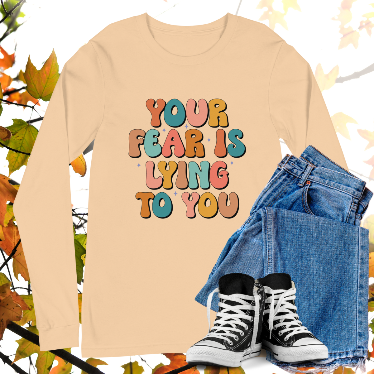 Your Fear Is Lying To You - Retro Long Sleeve Tee, Bella + Canvas