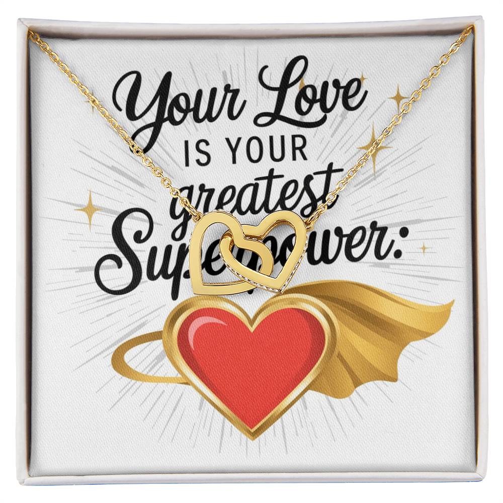 Your Love Is Your Greatest Superpower: Interlocking Hearts Necklace - Symbol of Love, Connection, and Self-Care