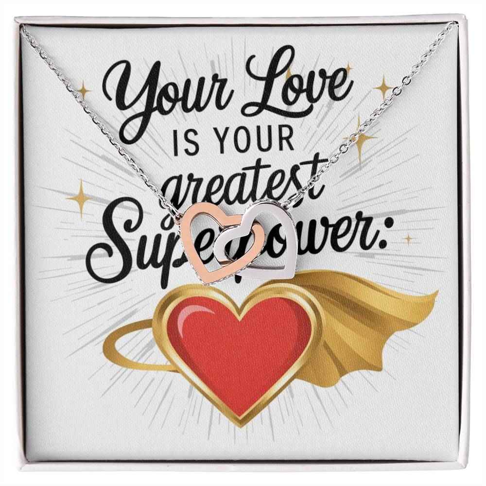 Your Love Is Your Greatest Superpower: Interlocking Hearts Necklace - Symbol of Love, Connection, and Self-Care