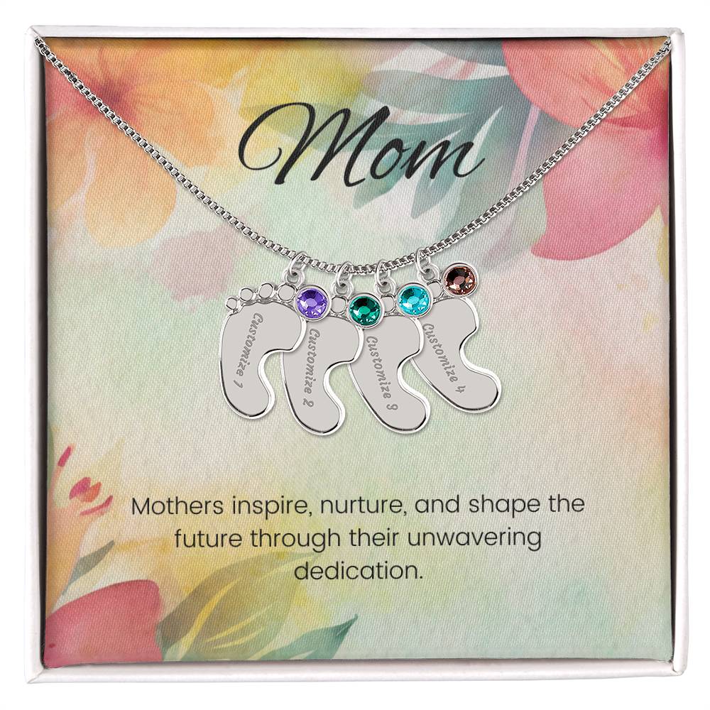 Mothers inspire, nurture, and shape...Engraved Baby Feet Necklace with Birthstone