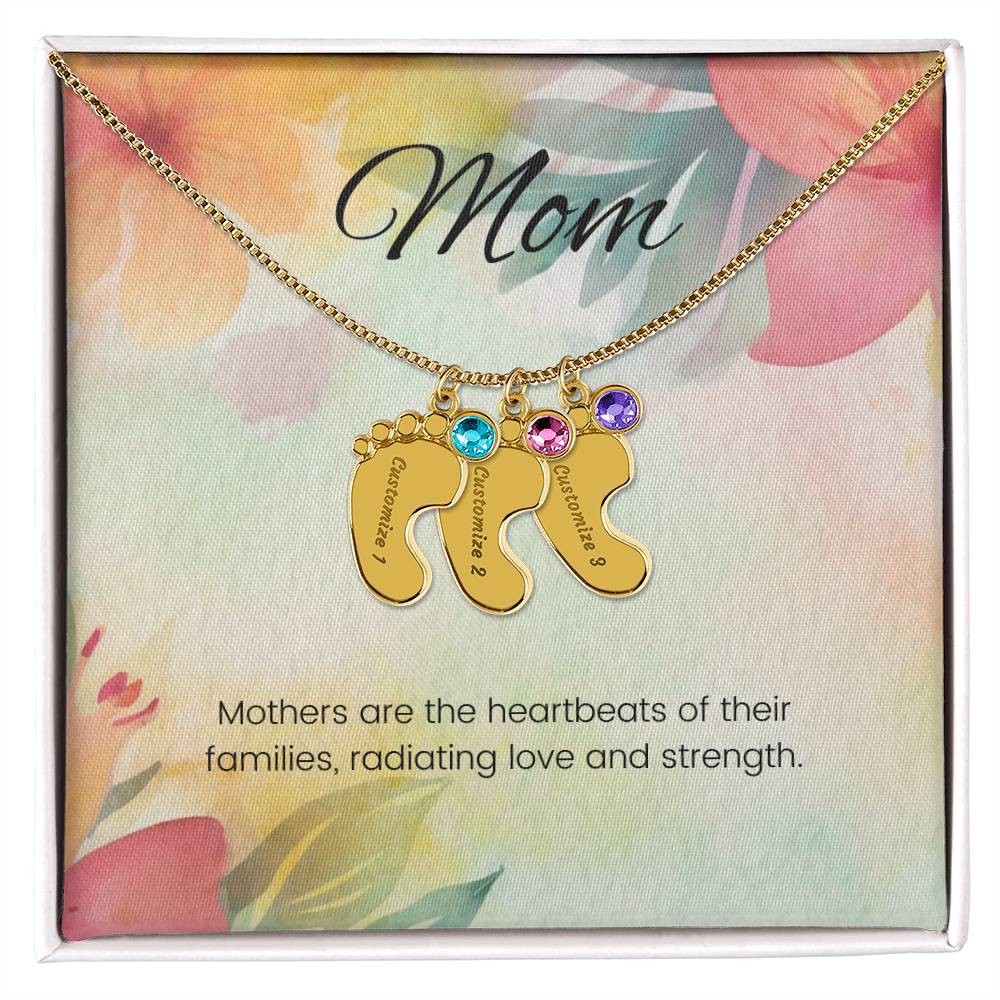 Mothers are the heartbeats of their families...Engraved Baby Feet Necklace with Birthstone