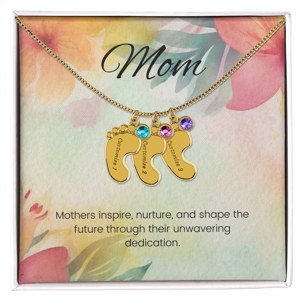 Mothers inspire, nurture, and shape...Engraved Baby Feet Necklace with Birthstone