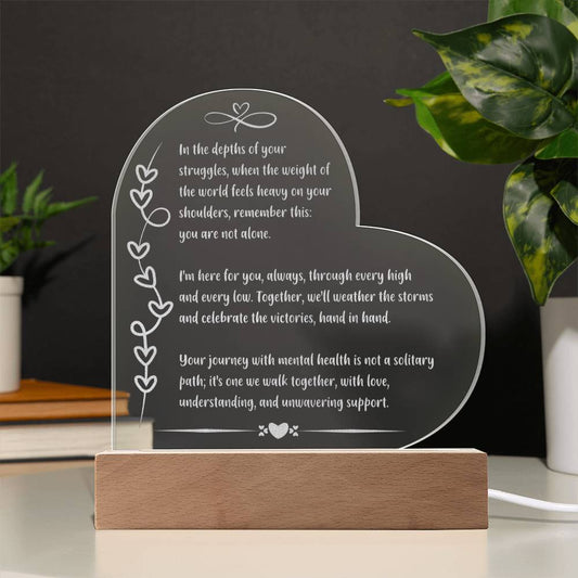 In the depths of your struggles.. Hope Illuminated: Engraved Acrylic Plaque with LED Base - Inspirational Mental Health Gift