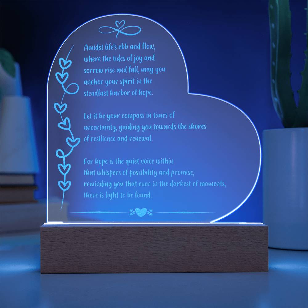 Amidst life's ebb and flow.. Hope Illuminated: Engraved Acrylic Plaque with LED Base - Inspirational Mental Health Gift