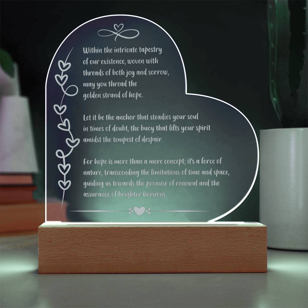 Within the intricate tapestry.. Hope Illuminated: Engraved Acrylic Plaque with LED Base - Inspirational Mental Health Gift