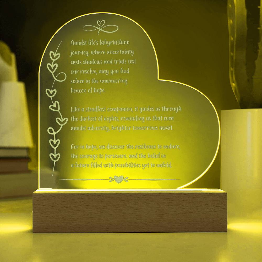 Amidst life's labyrinthine journey, where uncertainty casts shadows... Engraved Acrylic Plaque