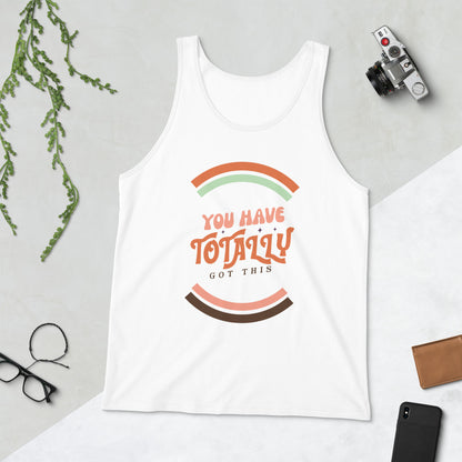 You Have Totally Got This Retro Unisex Jersey Tank