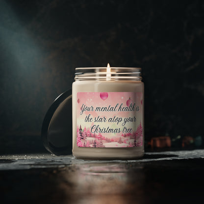 Your mental health is the star atop your Christmas tree - Scented Christmas Candle