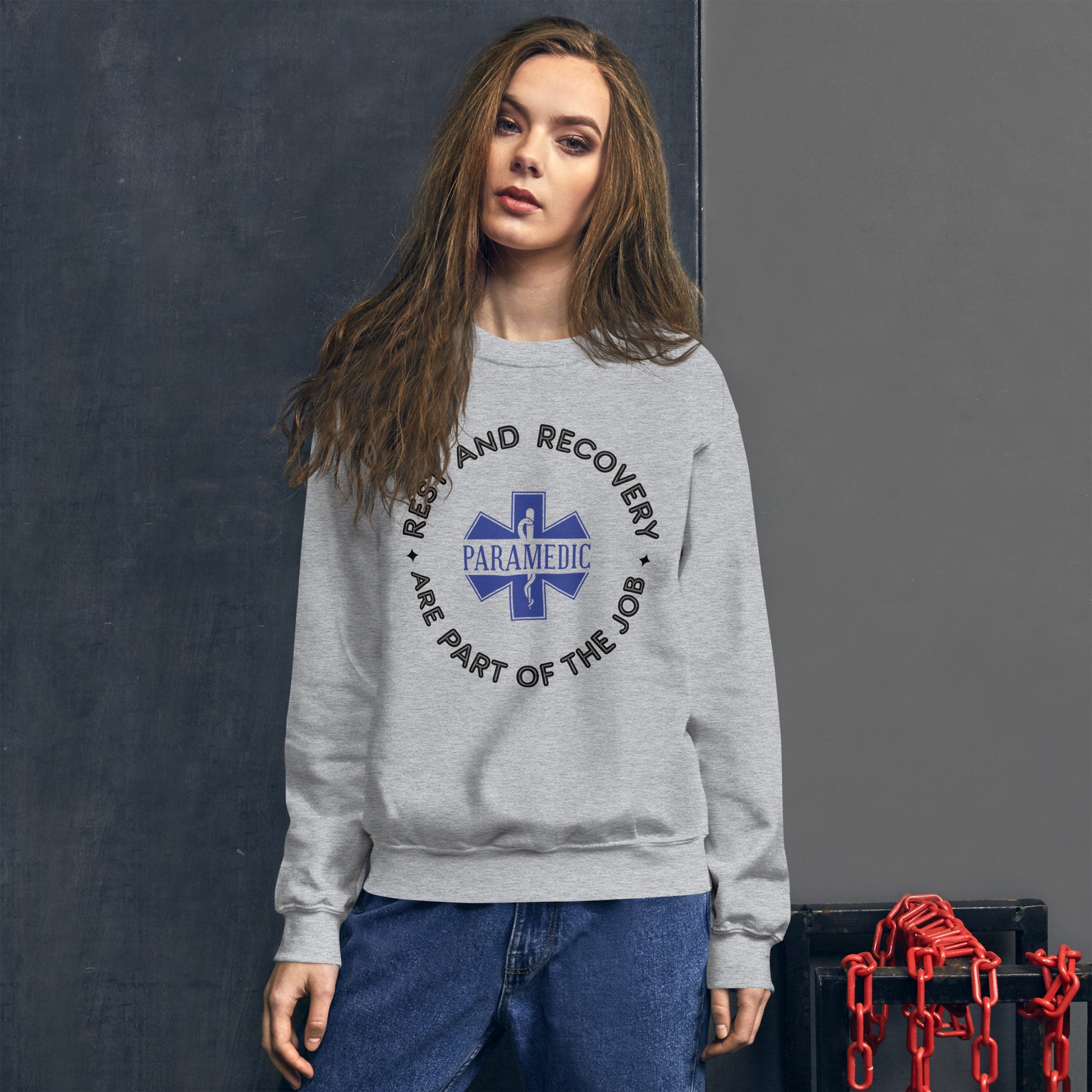 Paramedic / EMT, Rest And Recovery Are Part Of The Job - Crew Neck Sweatshirt, Gildan