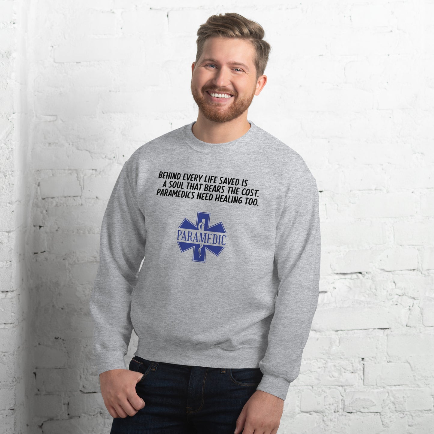 Paramedic / EMT, Behind Every Life Saved - Crew Neck Sweatshirt, Gildan