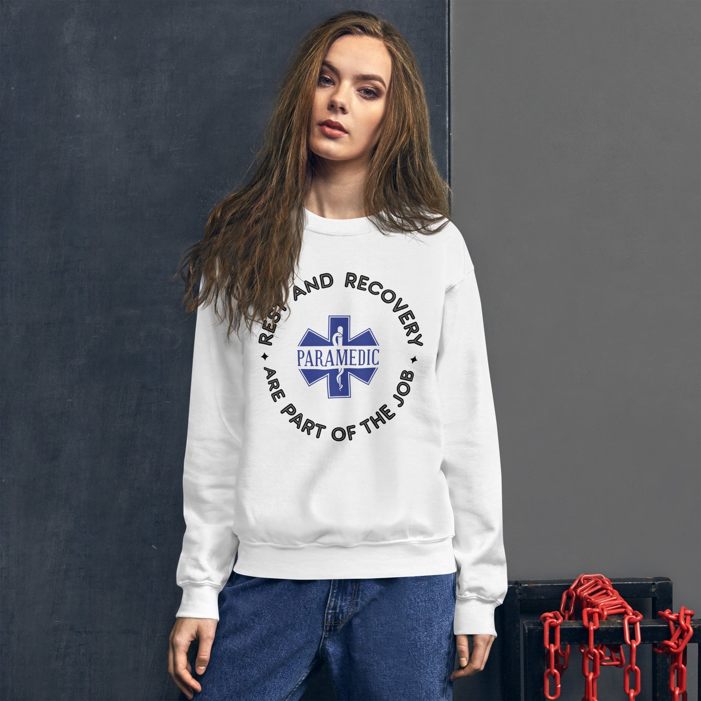 Paramedic / EMT, Rest And Recovery Are Part Of The Job - Crew Neck Sweatshirt, Gildan