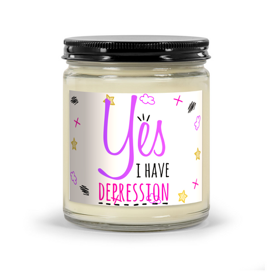 Yes I Have Depression - Scented Candle